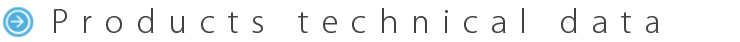Products technical data