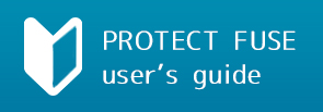 PROTECT FUSE user's guide